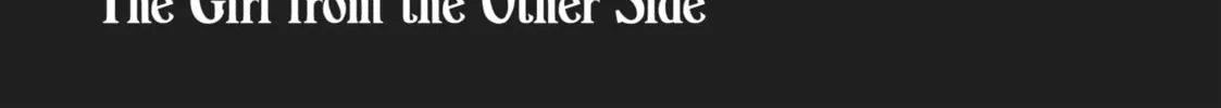 The Girl From the Other Side: Siúil, a Rún Chapter 21 page 68 - 