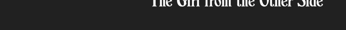 The Girl From the Other Side: Siúil, a Rún Chapter 48 page 88 - 