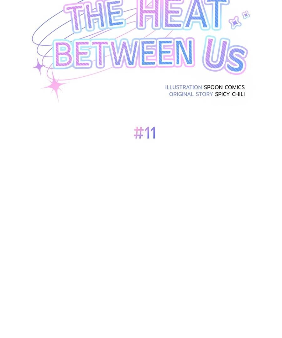 Read The Heat Between Us chapter 11 image 17 on Lezhin