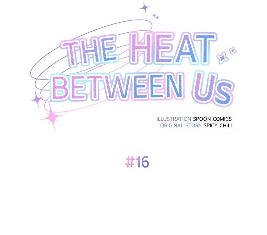 Read The Heat Between Us chapter 16 image 83 on Lezhin