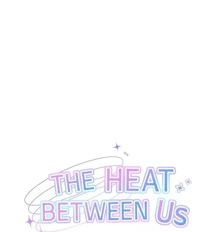 Read The Heat Between Us chapter 22 image 9 on Lezhin