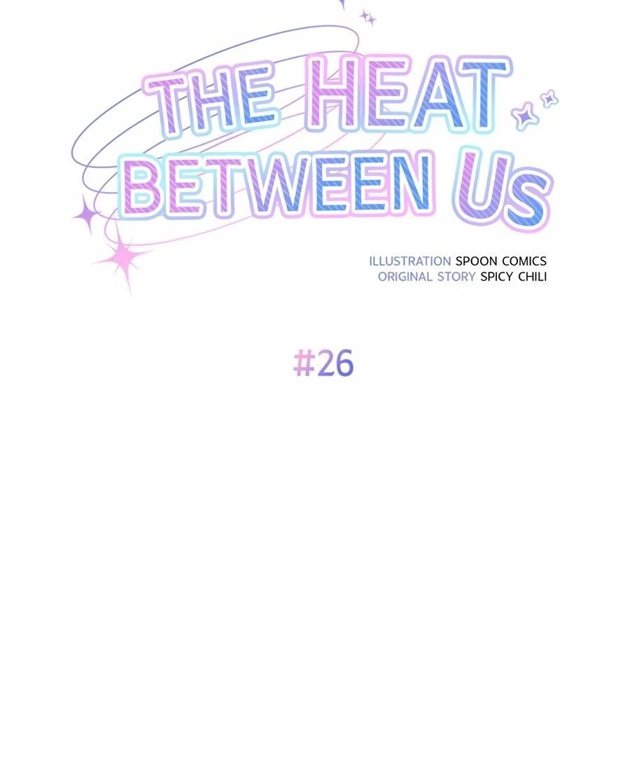 Read The Heat Between Us chapter 26 image 44 on Lezhin
