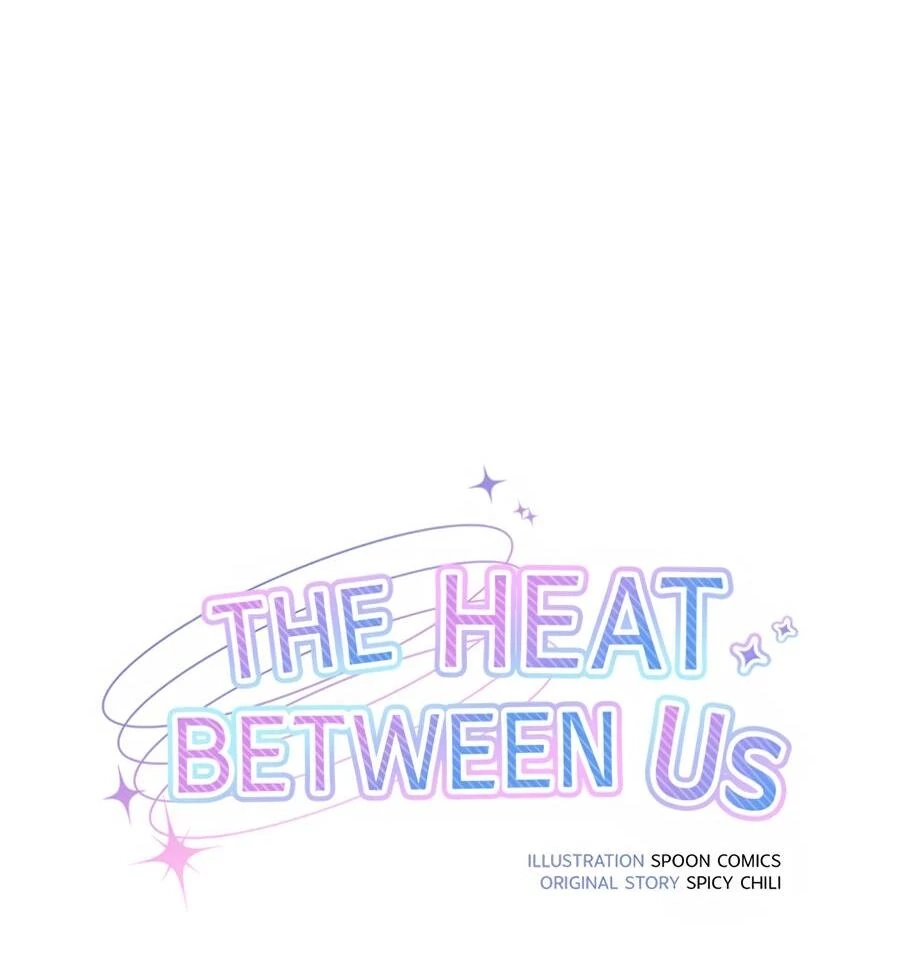 Read The Heat Between Us chapter 28 image 31 on Lezhin