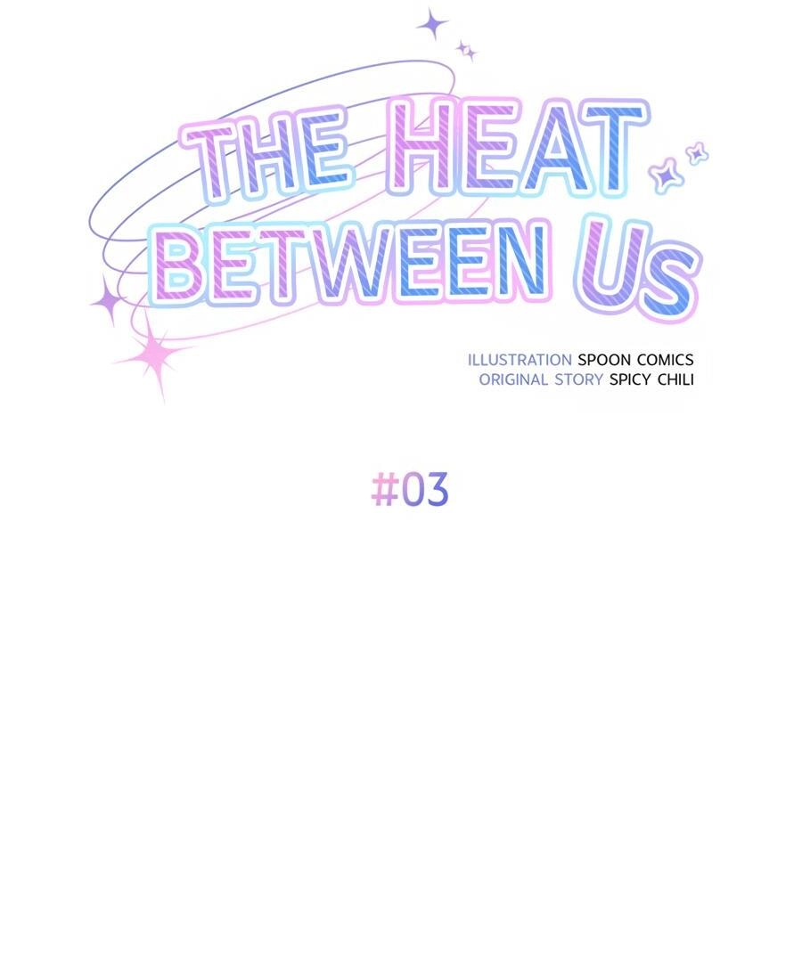 Read The Heat Between Us chapter 3 image 13 on Lezhin