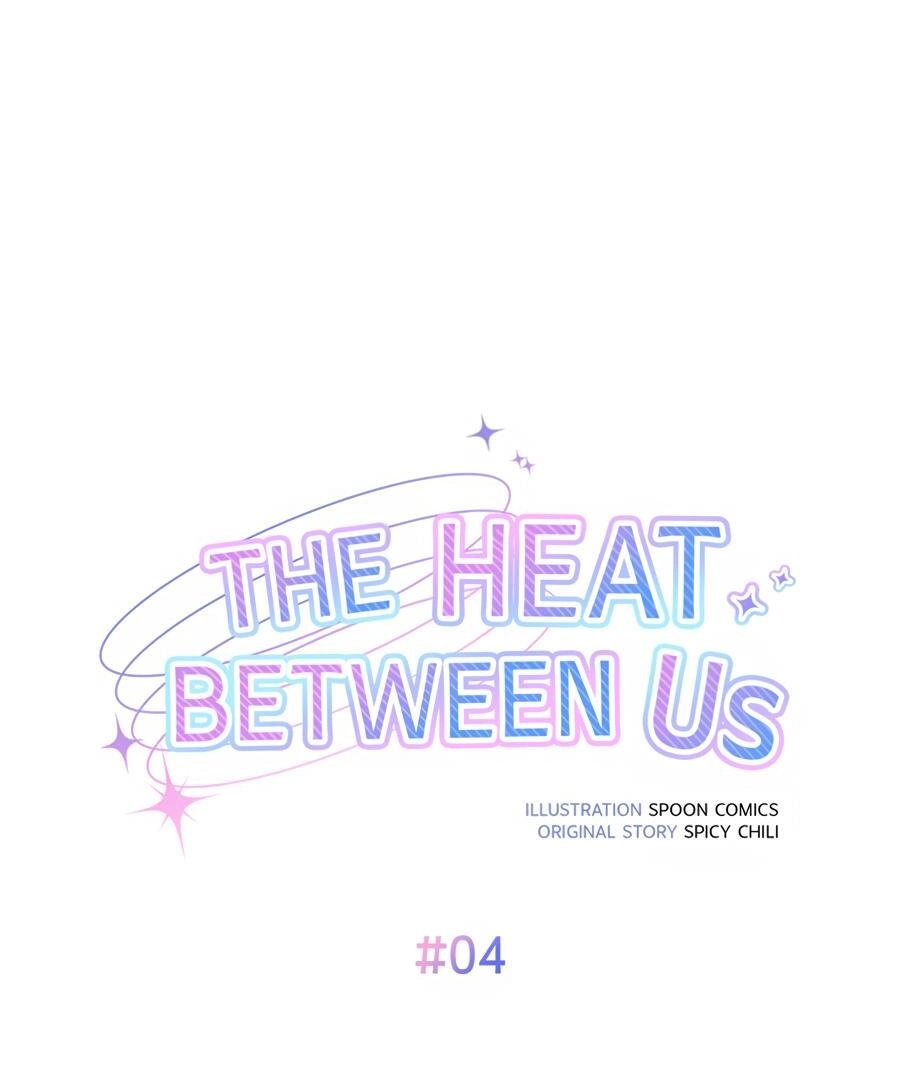 Read The Heat Between Us chapter 4 image 25 on Lezhin