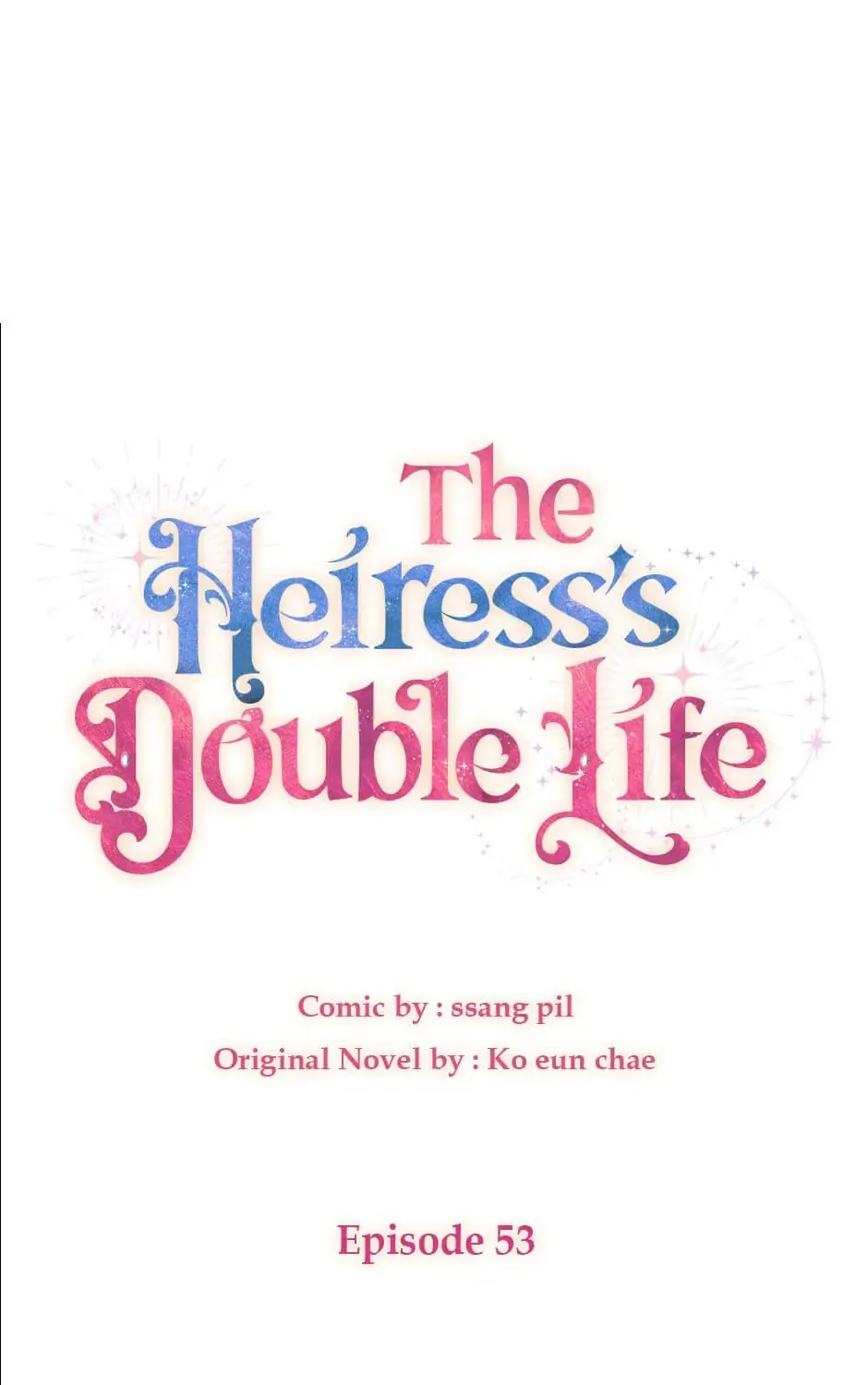 The Heiress's Double Life Chapter 53 page 2 - 