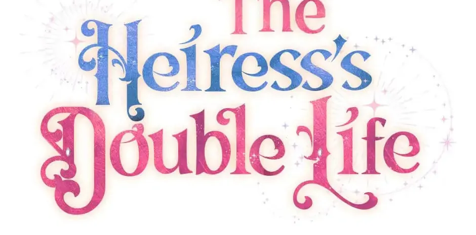 The Heiress's Double Life Chapter 55 page 45 - 