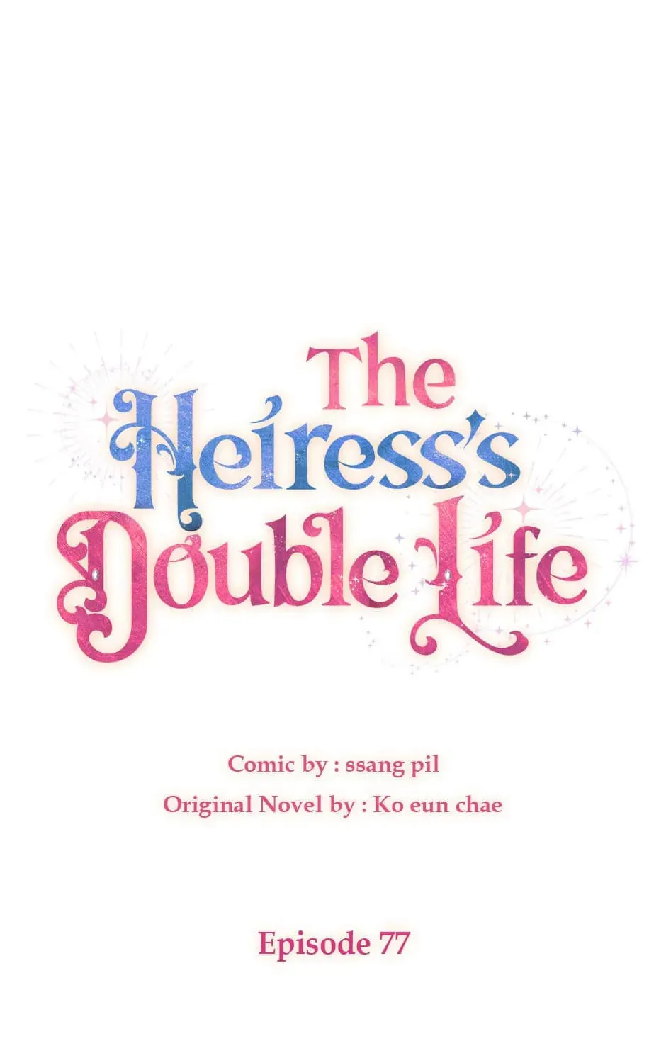 The Heiress's Double Life Chapter 77 page 2 - 