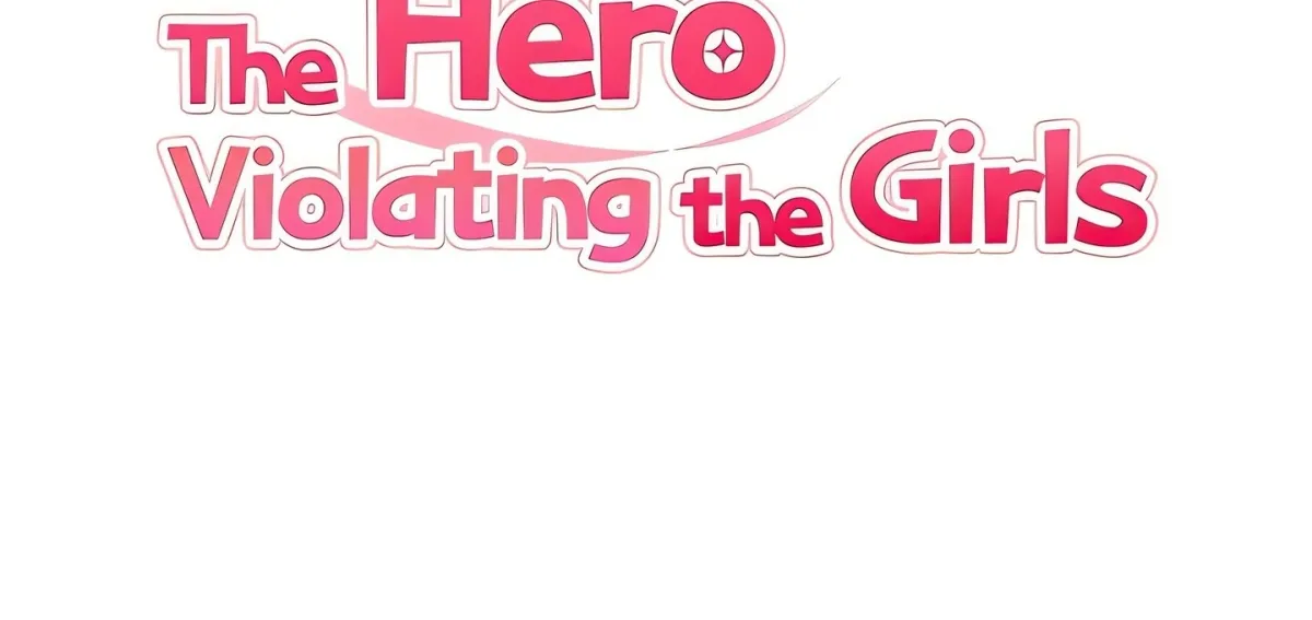 The Hero Violating the Girls Chapter 52 page 9 - 