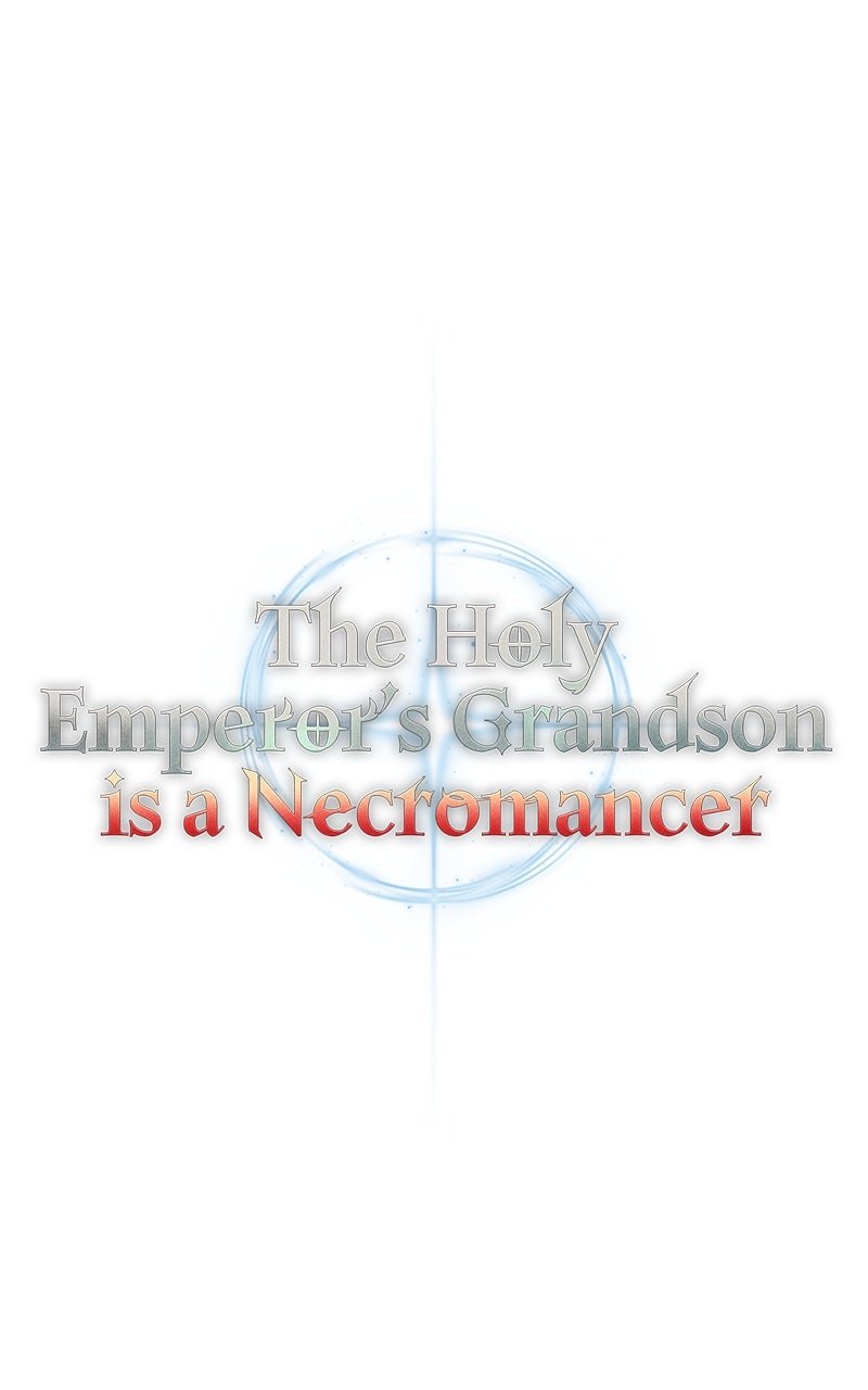 The Holy Emperor’s Grandsonis a Necromancer Episode 15 page 73 - 