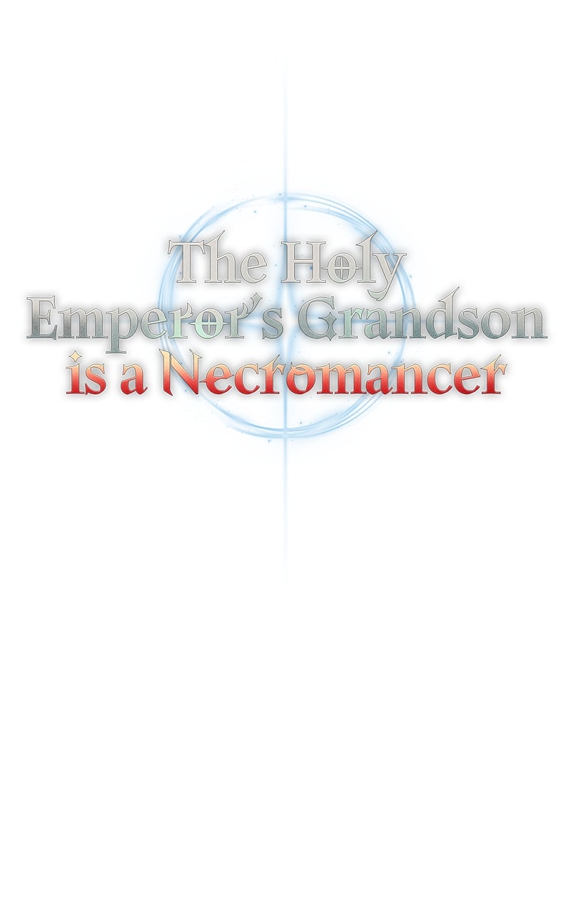 The Holy Emperor’s Grandsonis a Necromancer Episode 44 page 53 - 