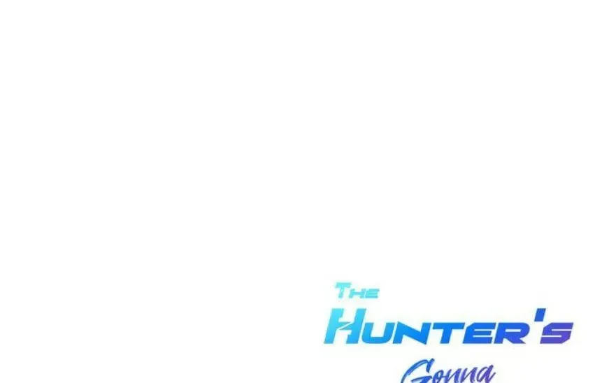 The Hunter's Gonna Lay Low [Official] Chapter 6 page 128 - 