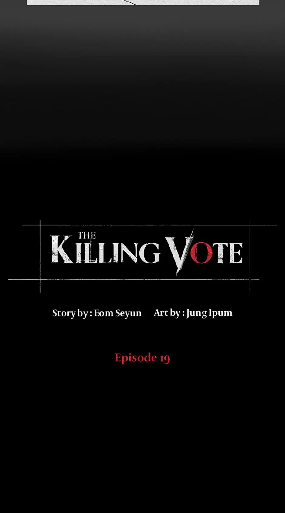 Read The Killing Vote chapter 19 image 1 on Lezhin