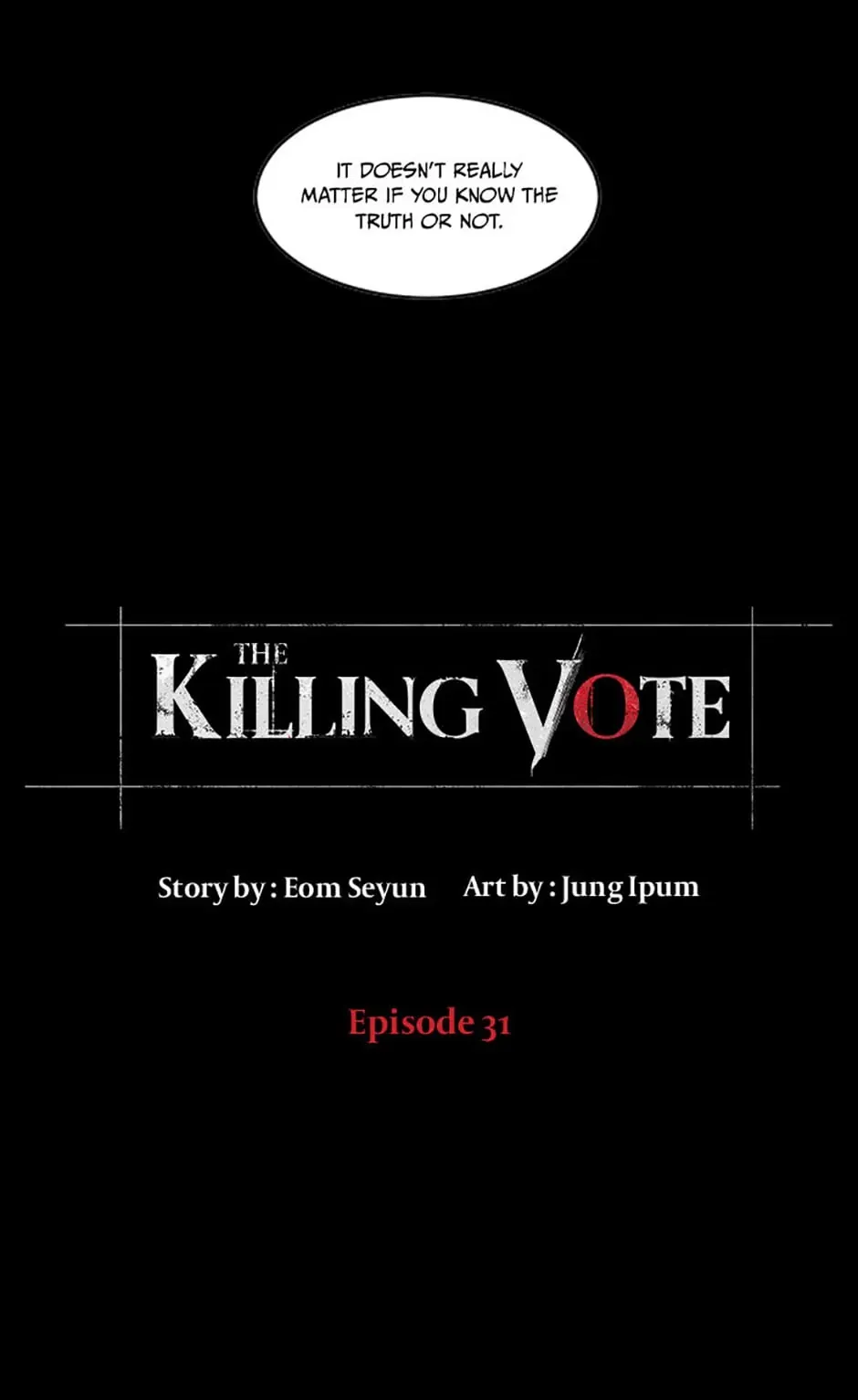 Read The Killing Vote chapter 31 image 2 on Lezhin