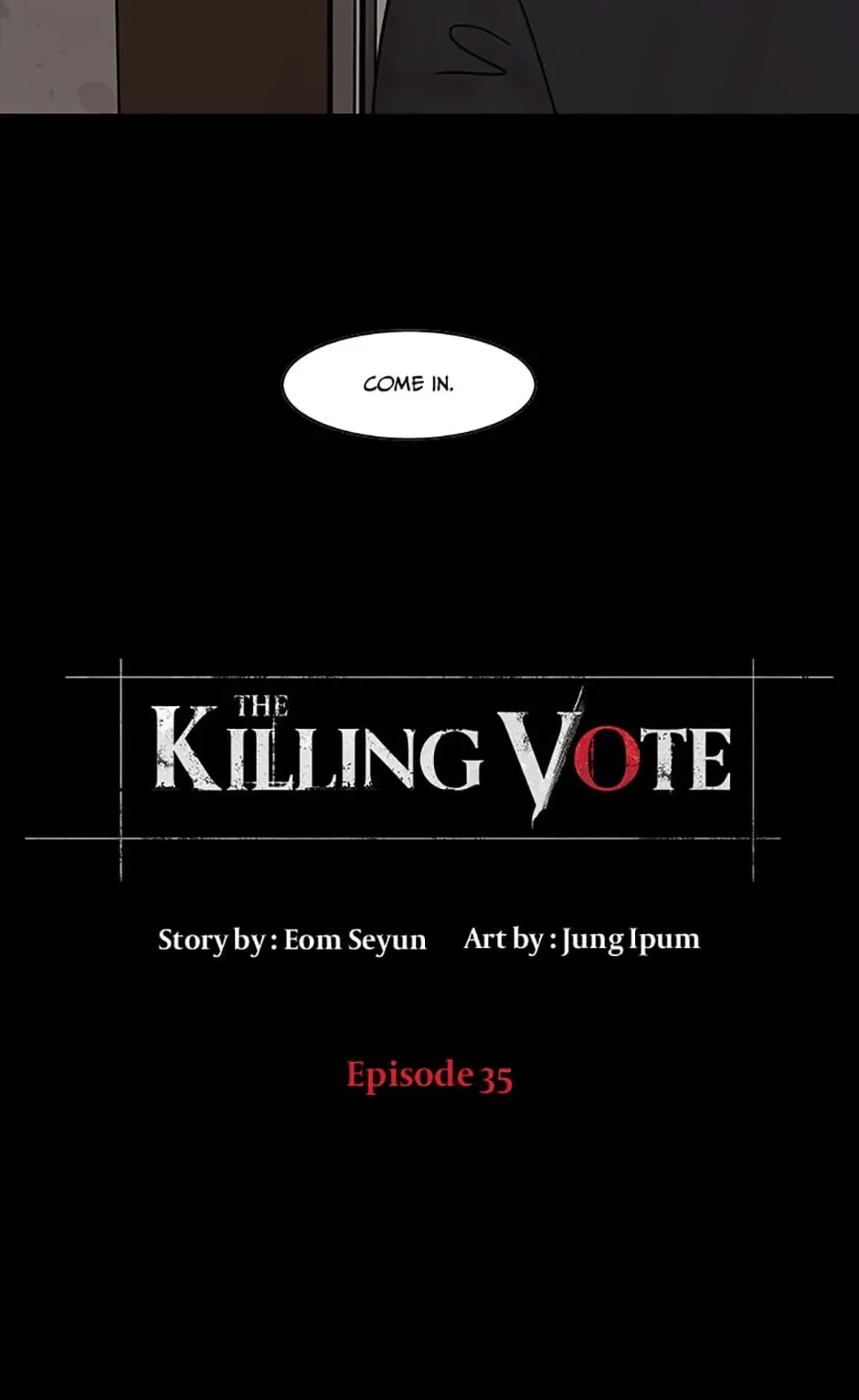 Read The Killing Vote chapter 35 image 2 on Lezhin