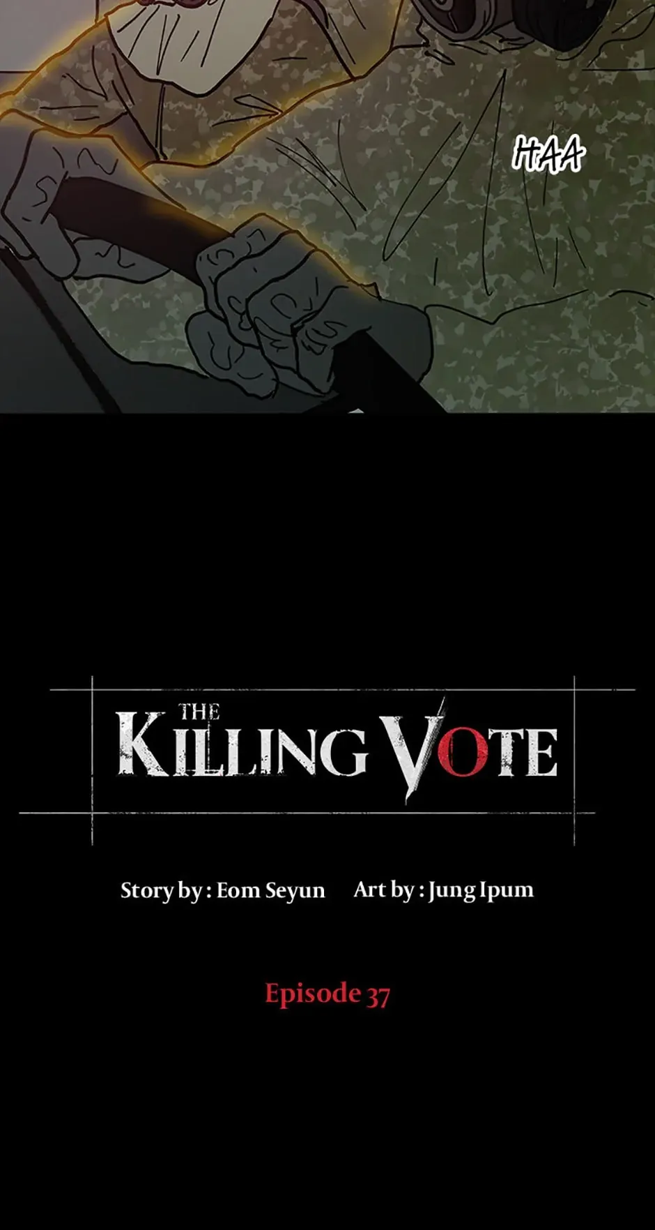 Read The Killing Vote chapter 37 image 2 on Lezhin