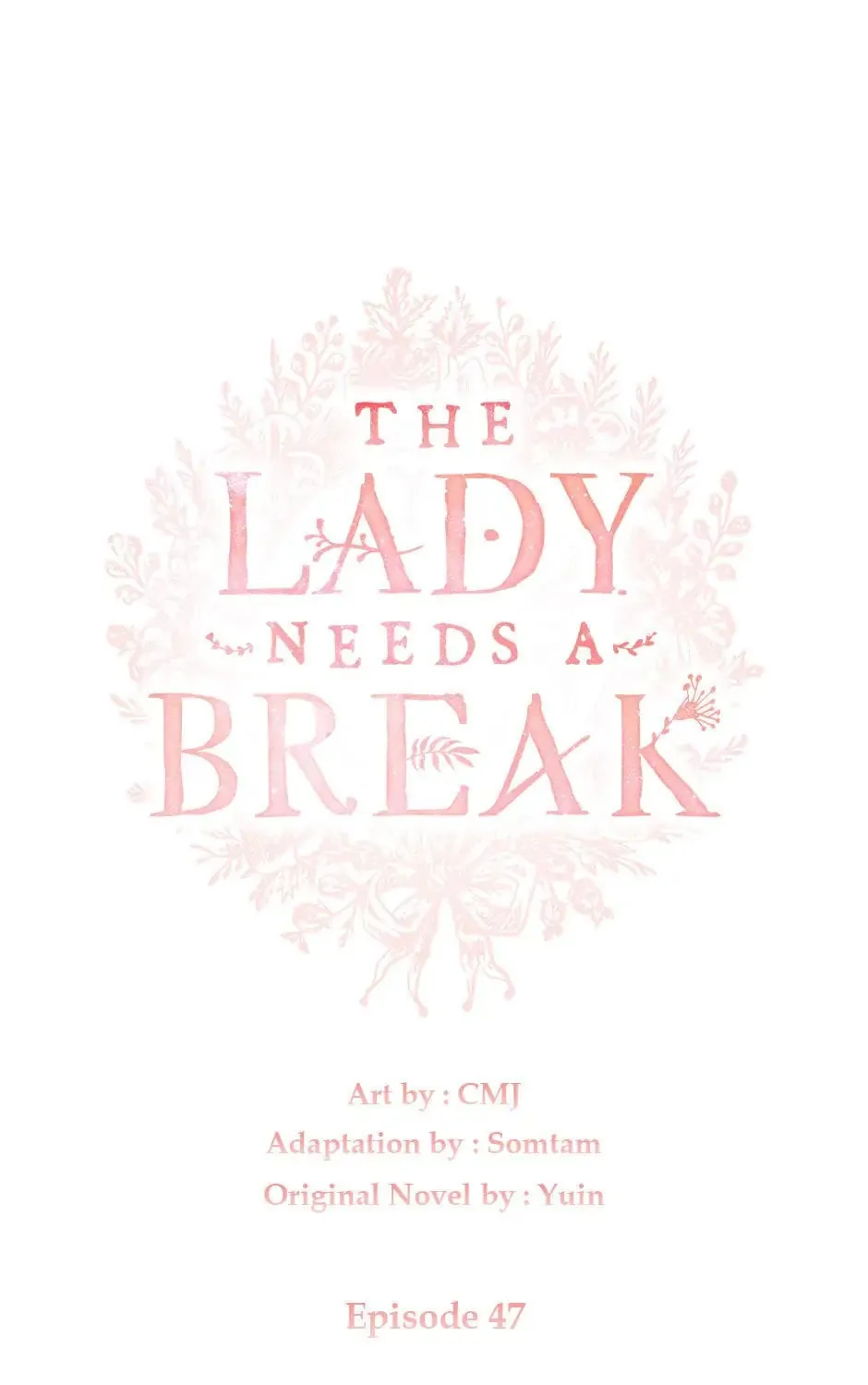 Read The Lady Needs a Break chapter 47 image 1 on Lezhin