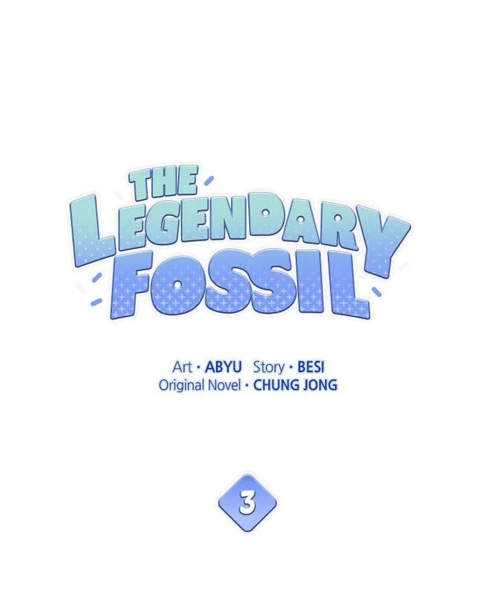 Read The Legendary Fossil chapter 3 image 7 on Lezhin