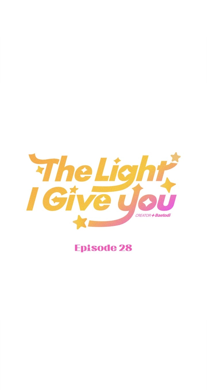 Read The Light I Give You chapter 28 image 2 on Lezhin