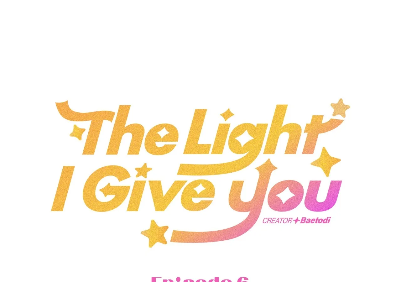 Read The Light I Give You chapter 6 image 3 on Lezhin