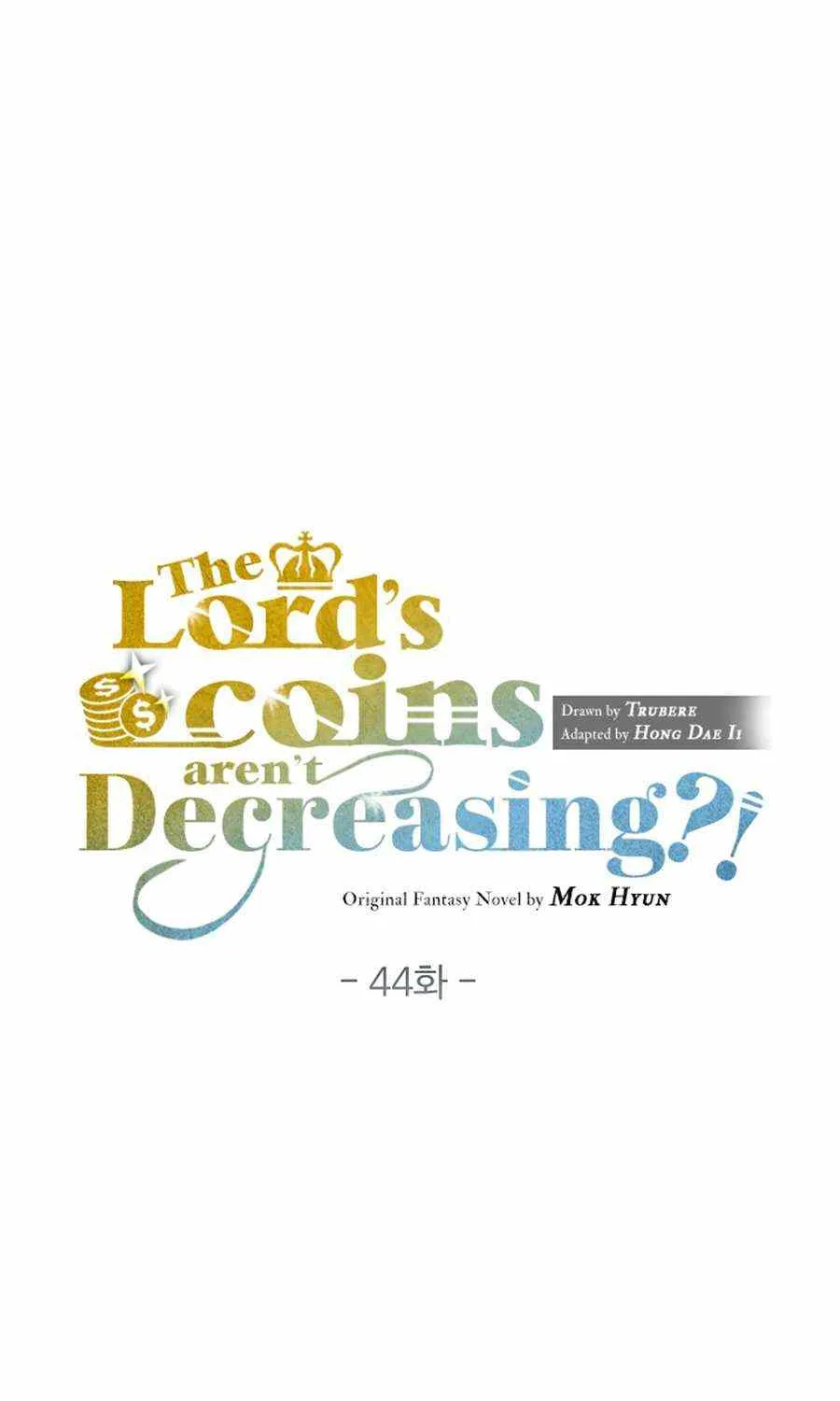 Read The Lord’s Coins Aren’t Decreasing?! chapter 44 image 11 on Lezhin