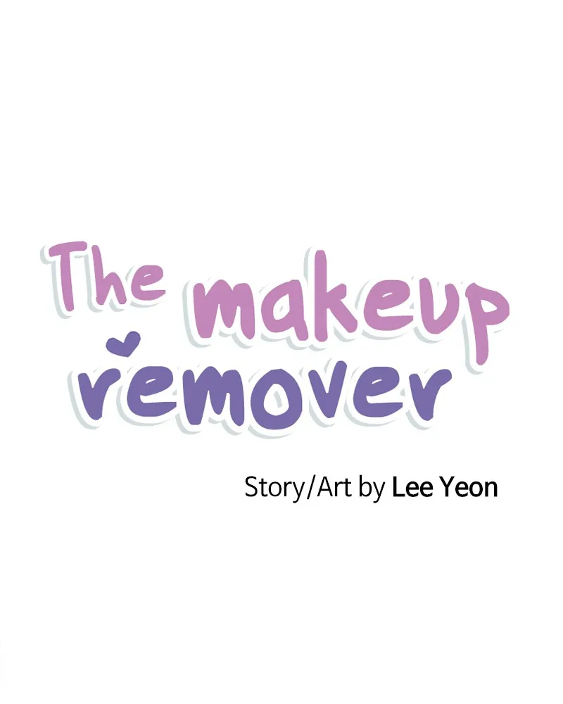 The Makeup Remover Chapter 1 page 6 - 