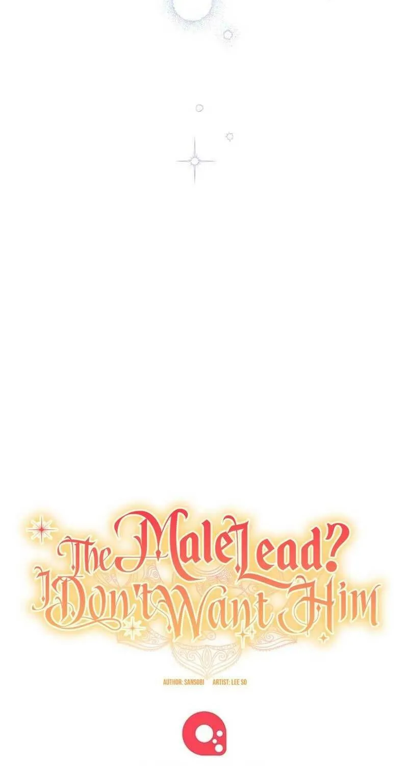 The Male Lead? I Don't Want Him Chapter 28 page 107 - 