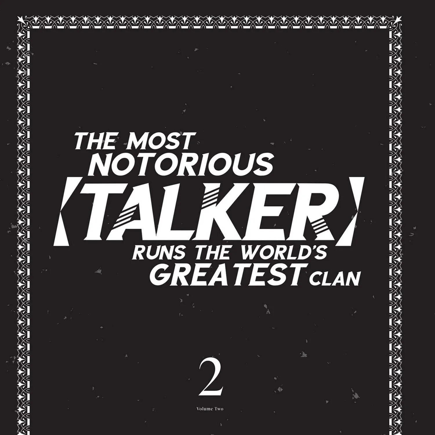 Read The Most Notorious "Talker" Run The World