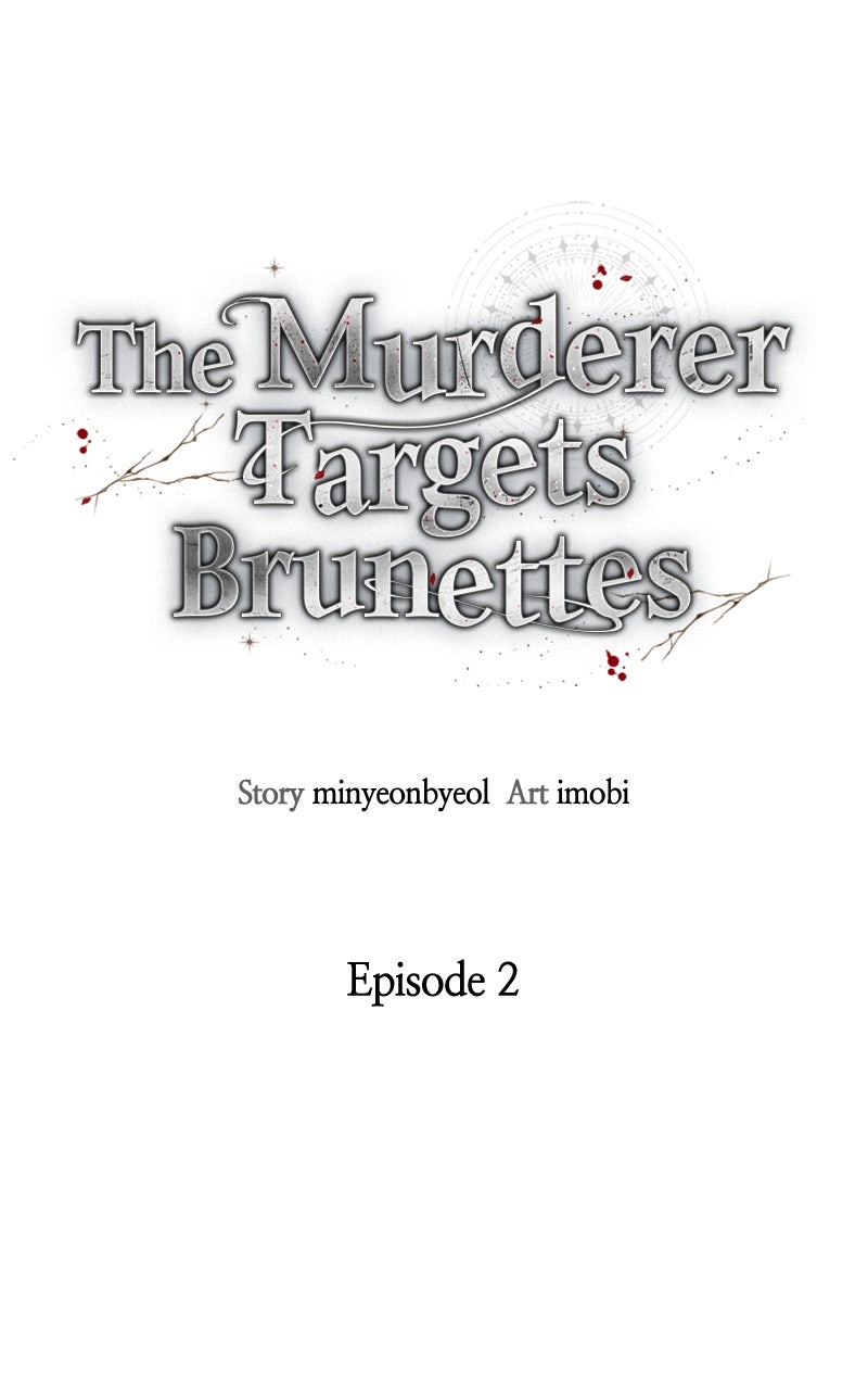 Read The Murderer TargetsBrunettes chapter 2 image 1 on Lezhin