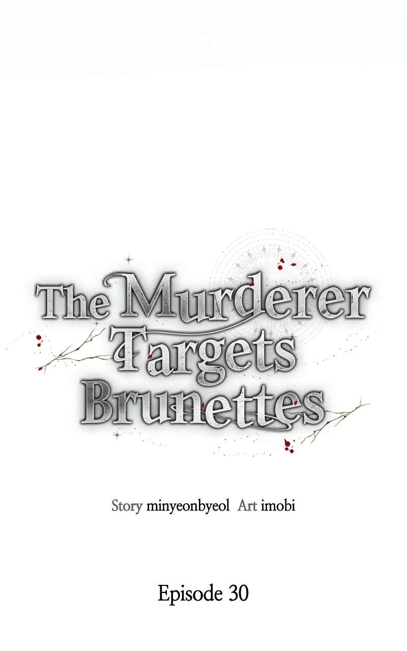Read The Murderer TargetsBrunettes chapter 30 image 4 on Lezhin