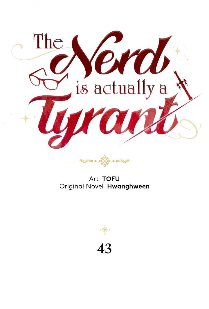 The Nerd is Actually a Tyrant Chapter 43 page 47 - 