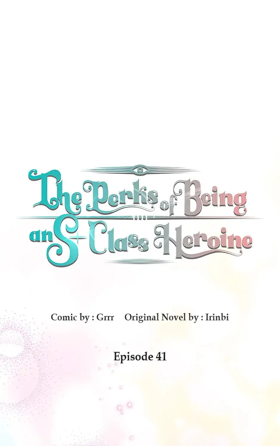 The Perks of Being an S-Class Heroine Chapter 41 page 1 - 