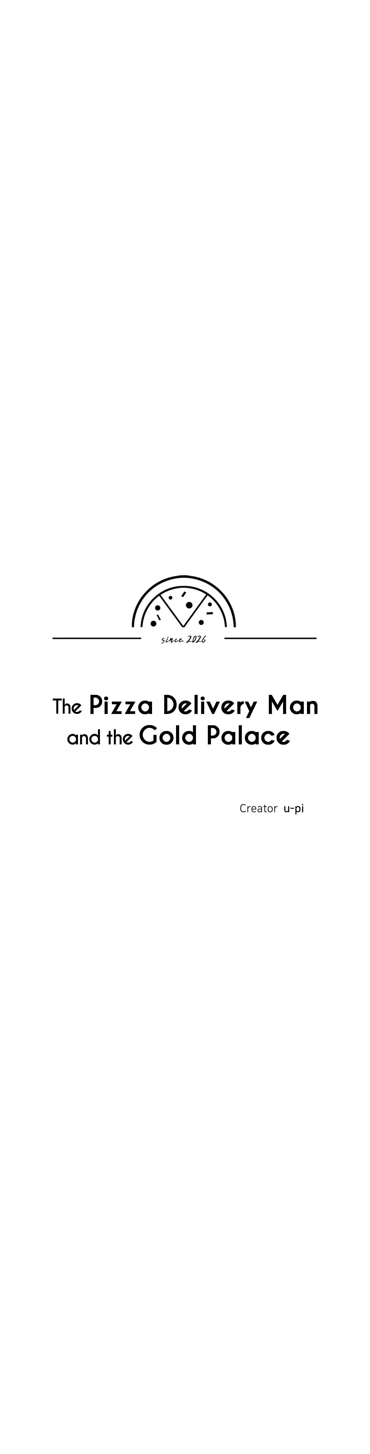 The Pizza Delivery Man and the Gold Palace Chapter 100 page 4 - 