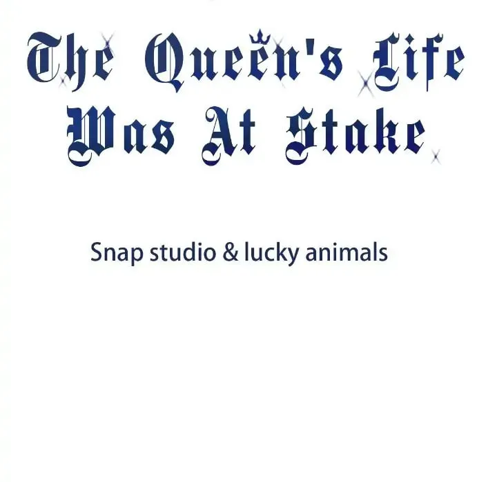 The Queen’s Life was At Stake Chapter 10 page 18 - 