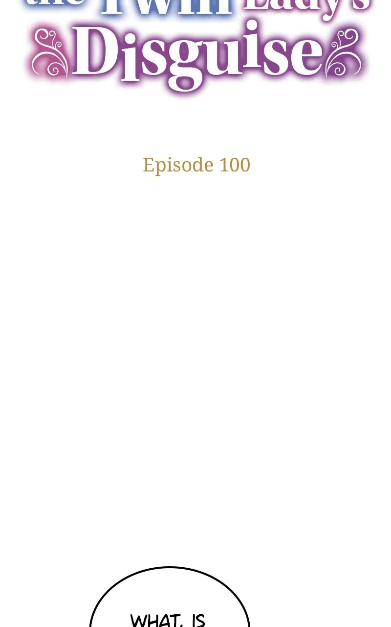 The Reason for the Twin Lady’s Disguise Chapter 100 page 24 - 