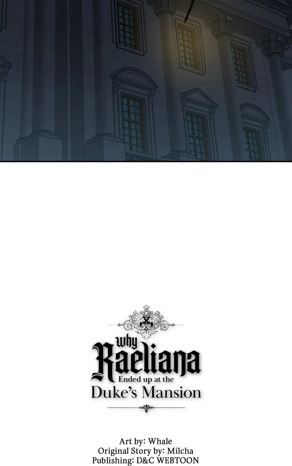 The Reason Why Raeliana Ended Up at the Duke's Mansion Chapter 151 page 99 - 