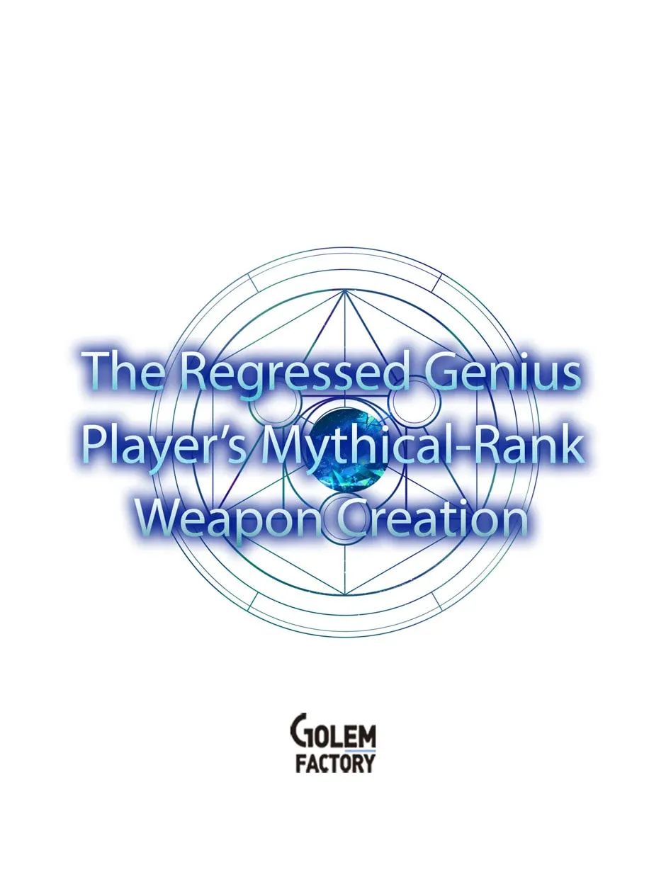 The Regressed Genius Player's Mythical-Rank Weapon Creation Chapter 39 page 97 - 