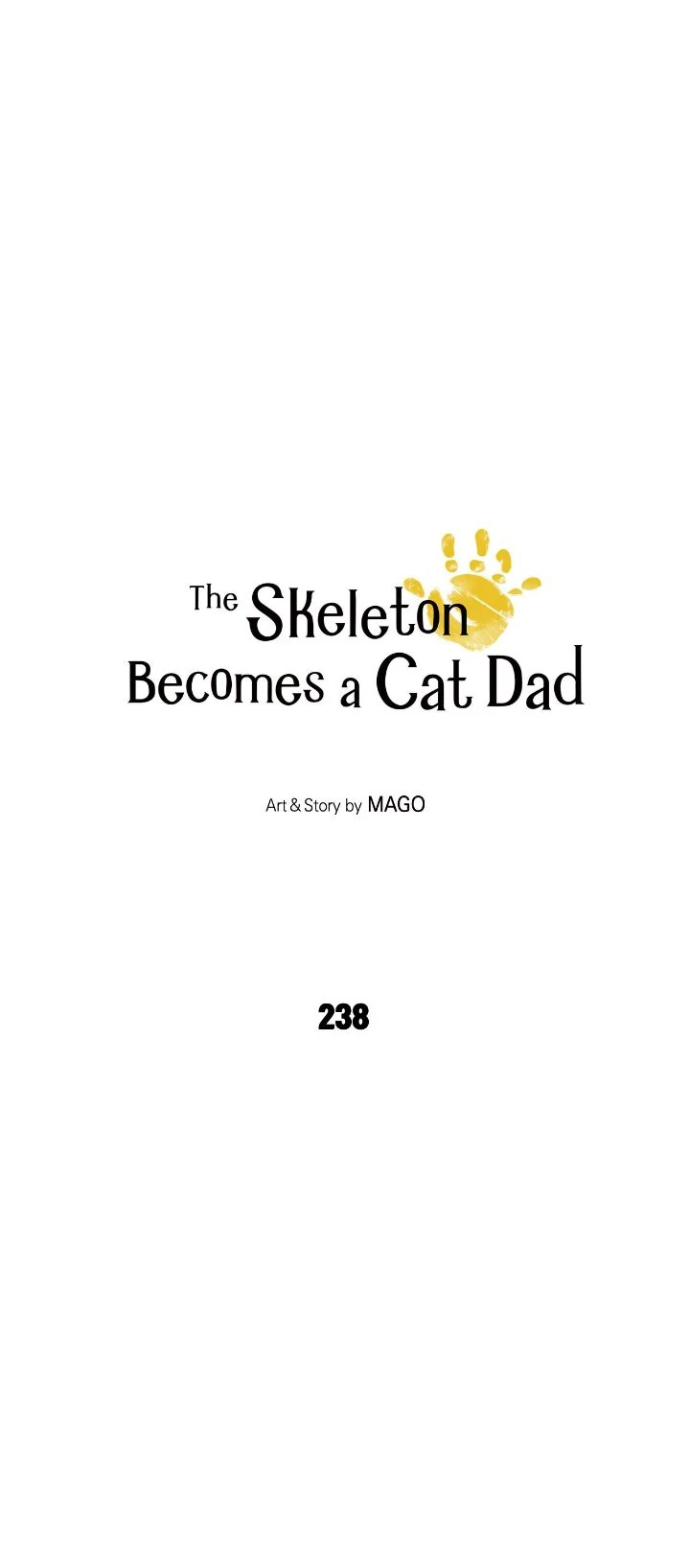 Read The Skeleton Becomes a Cat Dad chapter 238 image 3 on Lezhin