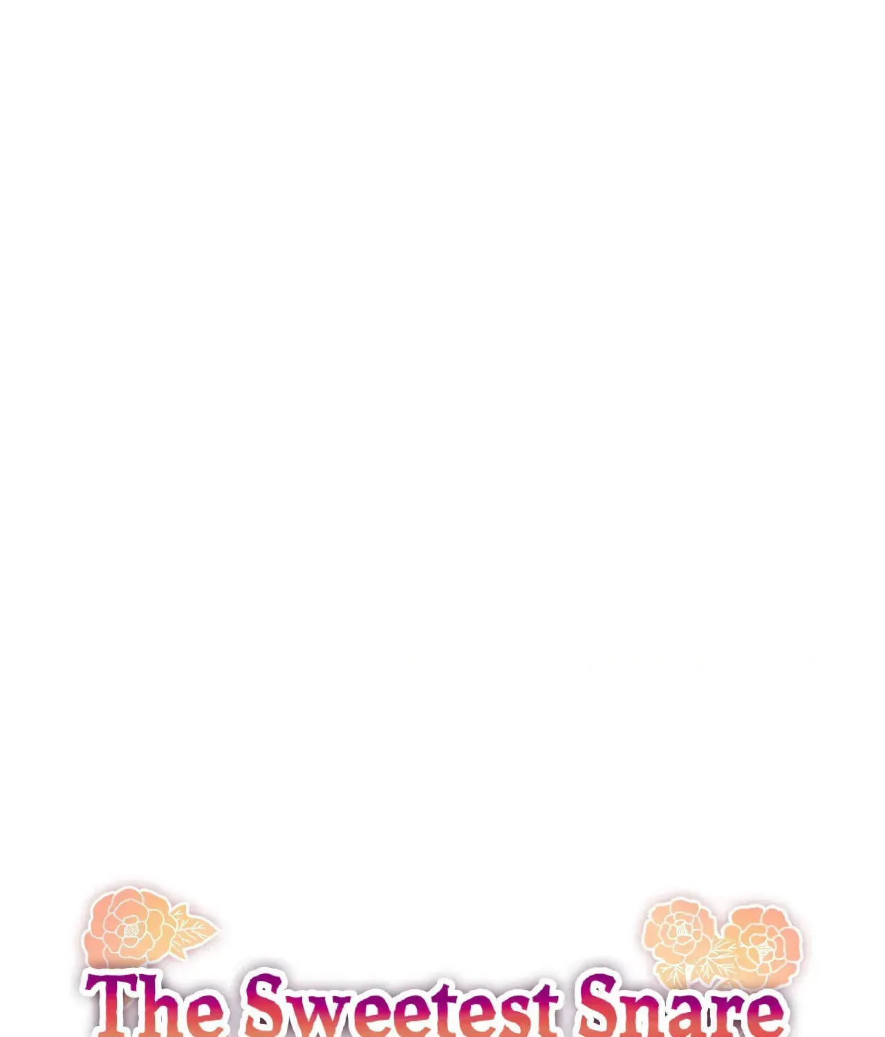 Read The Sweetest Snare chapter 11 image 46 on Lezhin