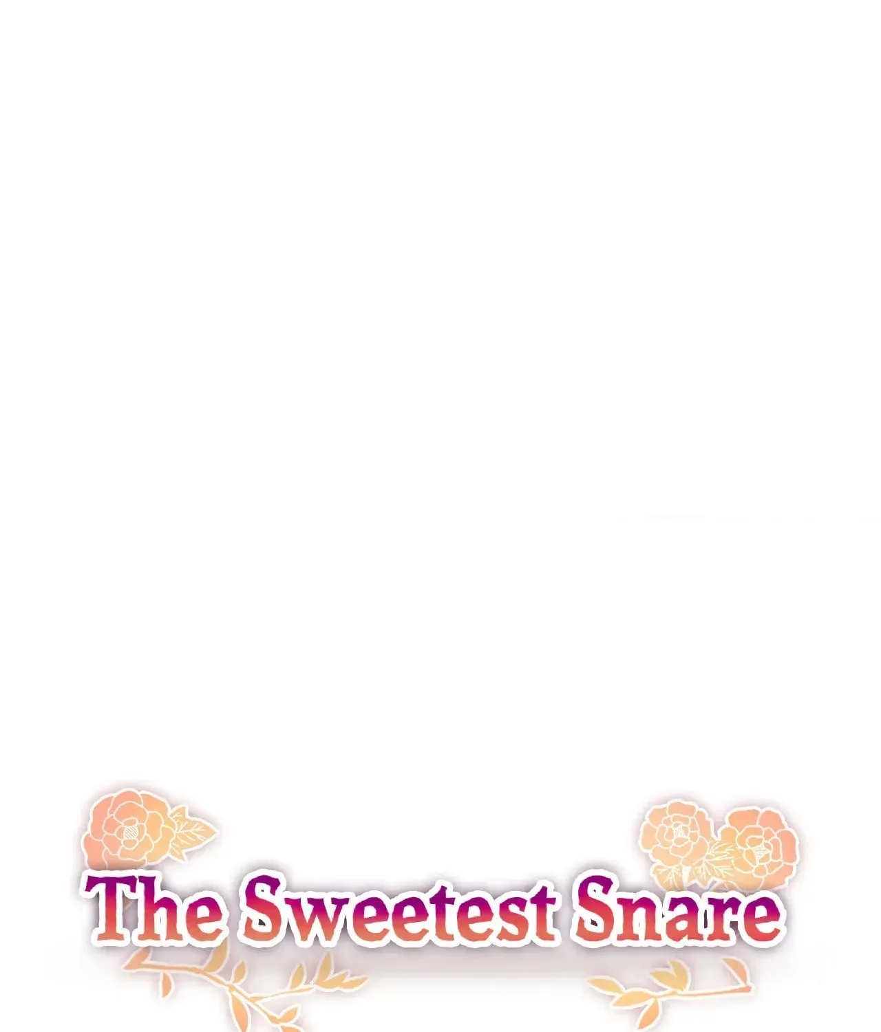 Read The Sweetest Snare chapter 12 image 28 on Lezhin