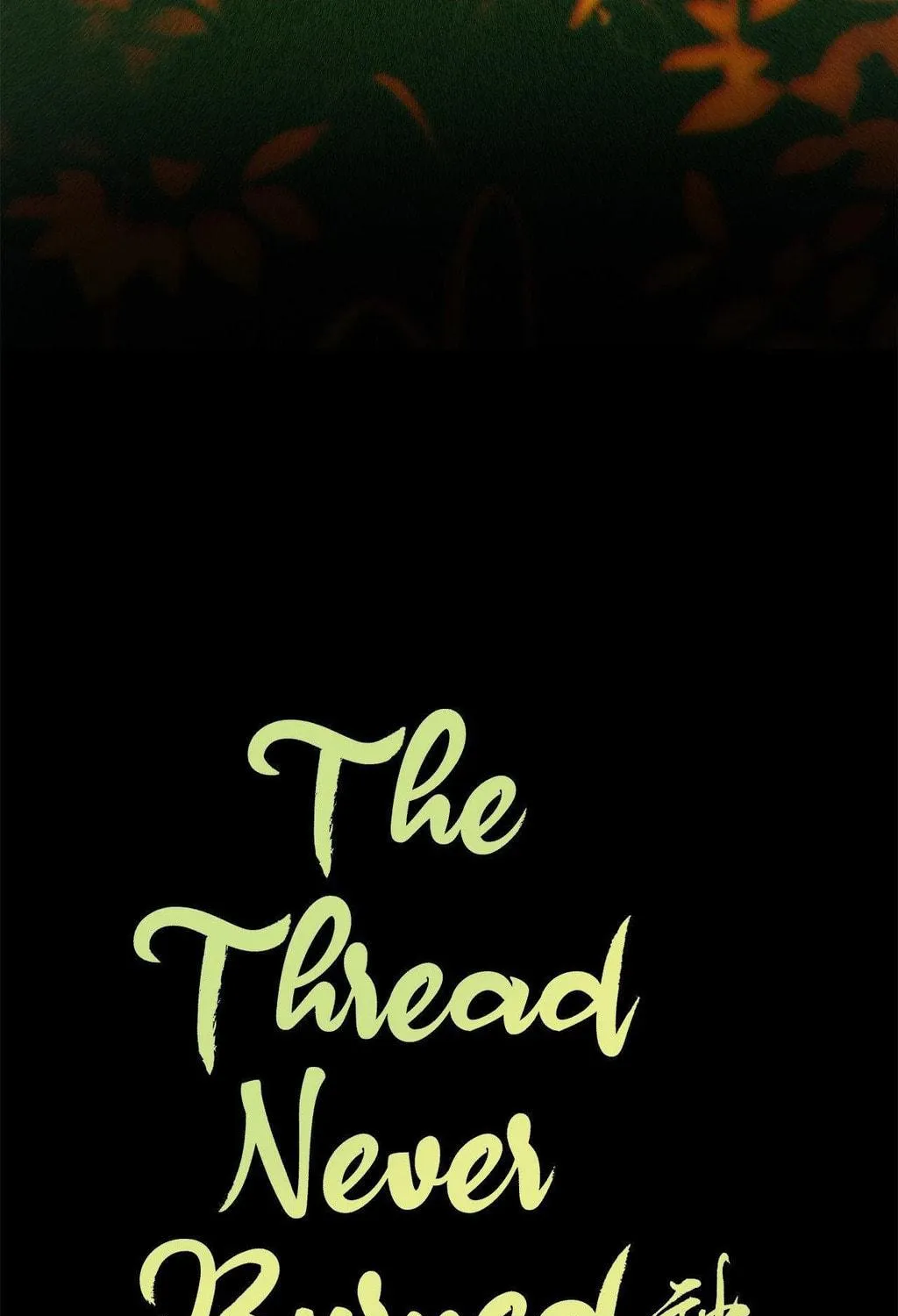 Read The Thread Never Burned chapter 8 image 47 on Lezhin