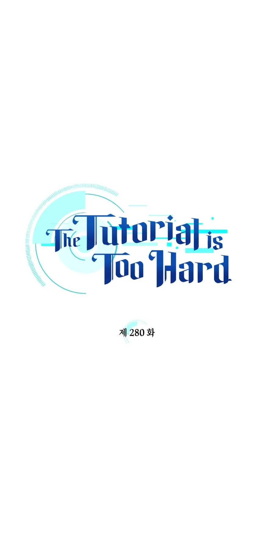 Read The Tutorial Is Too Tough! chapter 280 image 5 on Lezhin