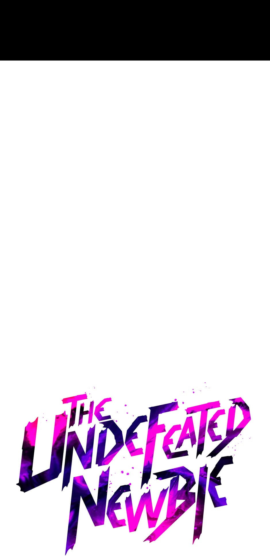Read The Undefeated Newbie chapter 79 image 3 on Lezhin
