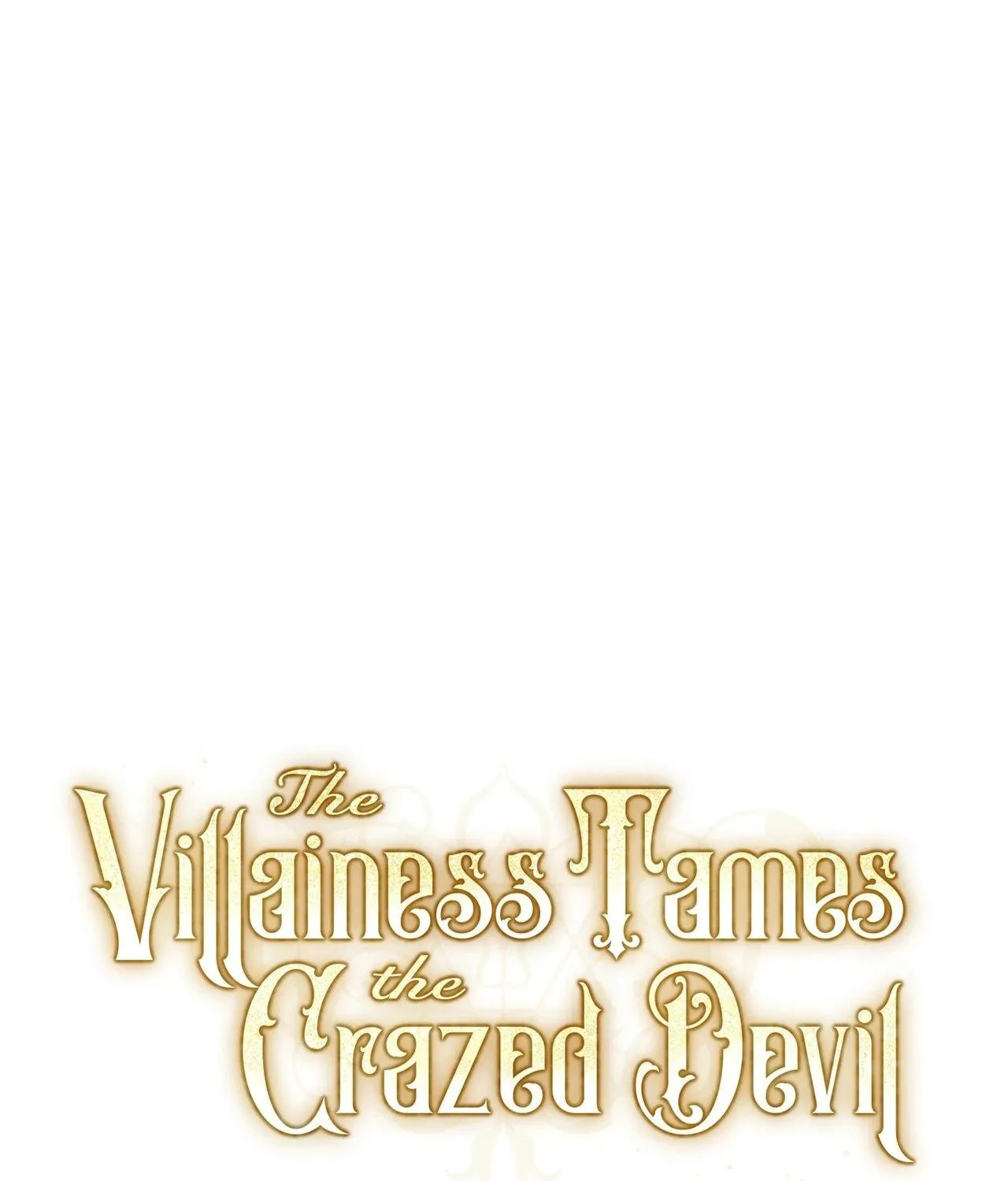 The Villainess Tames the Crazed Devil Chapter 49 page 100 - 