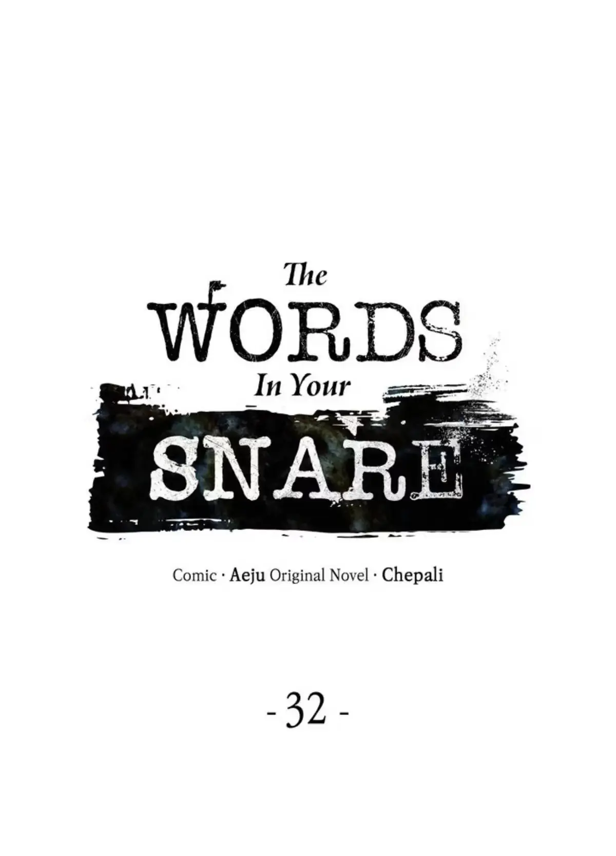 The Words In Your Snare Chapter 32 page 19 - 