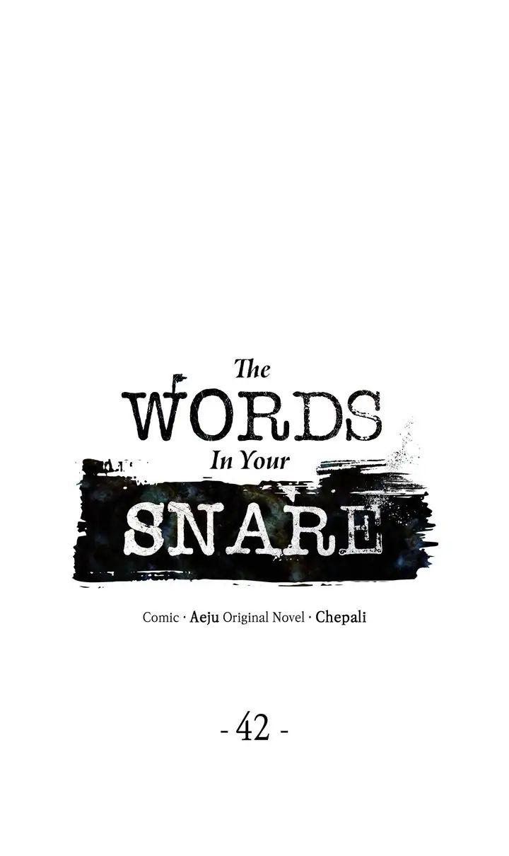 The Words In Your Snare Chapter 42 page 3 - 