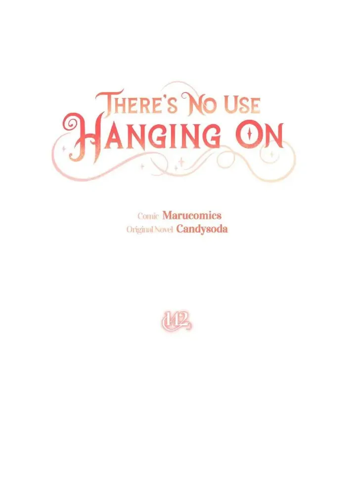 There's No Use Hanging On Chapter 142 page 16 - 