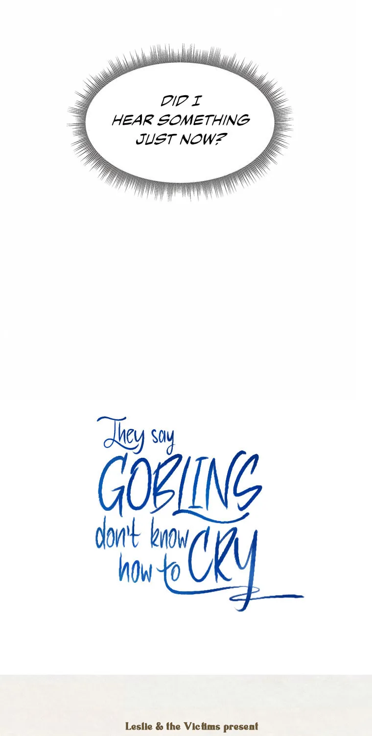 THEY SAY GOBLINS DON'T KNOW HOW TO CRY Chapter 6 page 61 - 