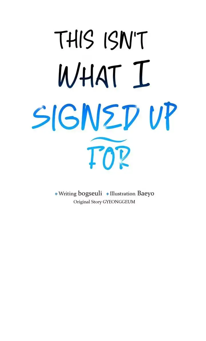 This Isn't What I Signed Up For Chapter 6 page 7 - 