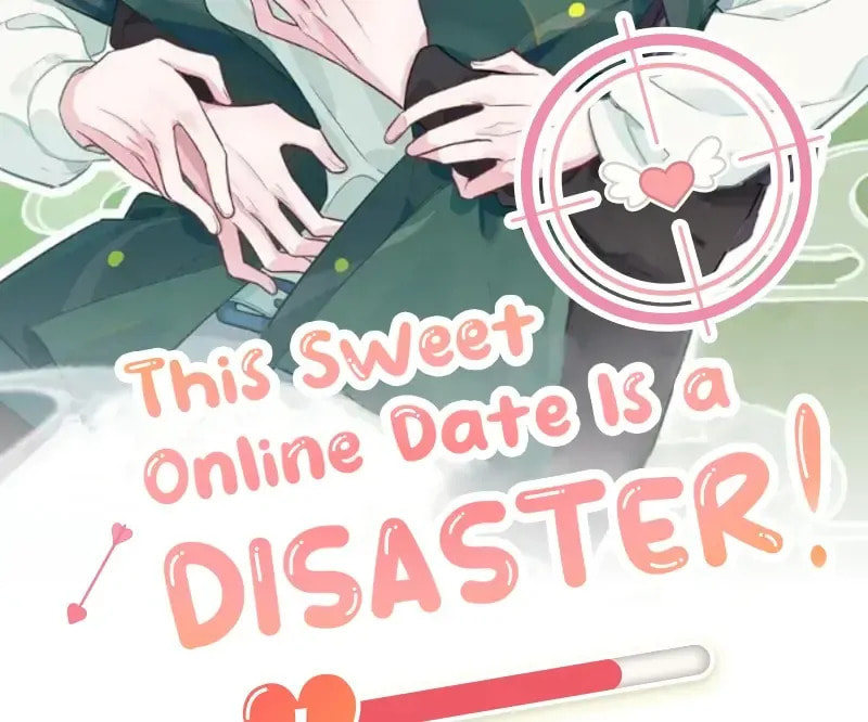 Read This Sweet Online Date Is a Disaster! chapter 9 image 1 on Lezhin